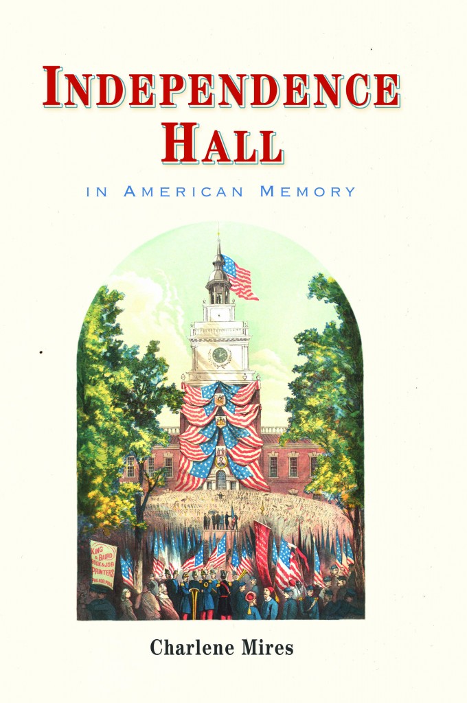 Independence Hall in American Memory